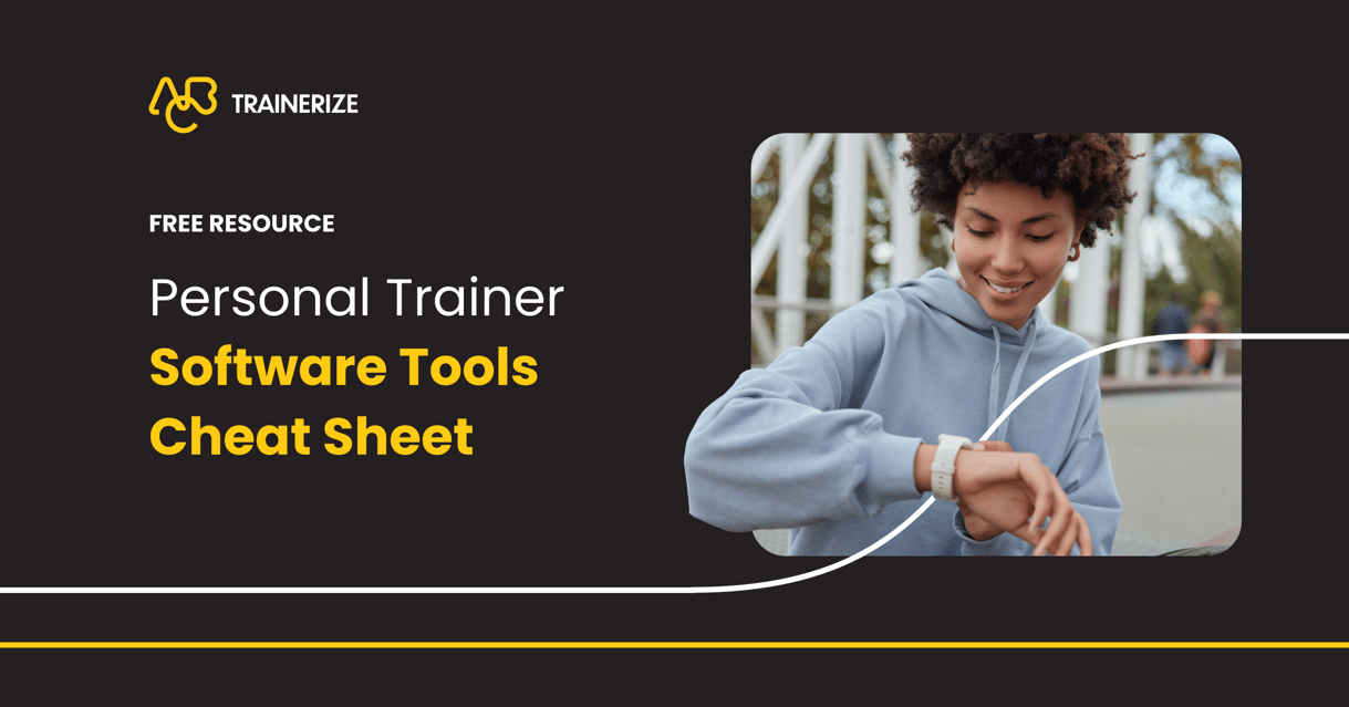 Personal Trainer Software Tools Cheat Sheet Personal Trainer Software Tools Cheat Sheet