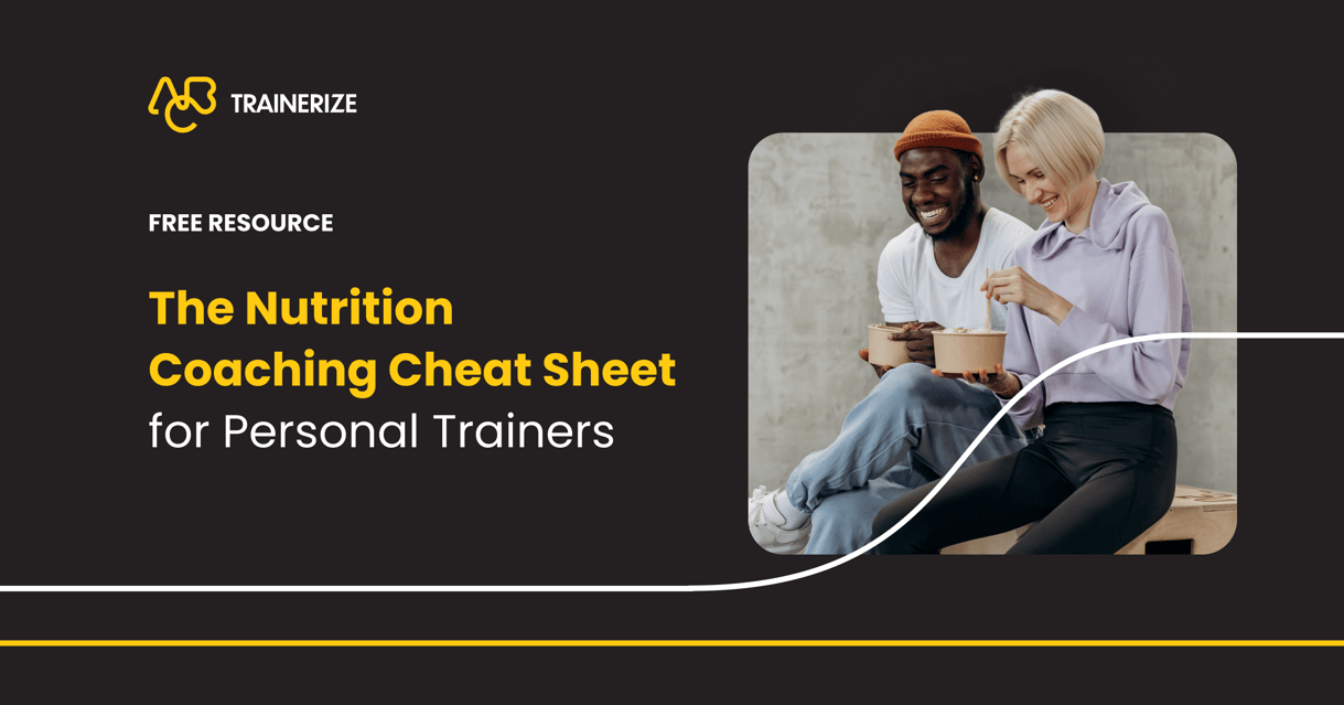 Nutrition Coaching Cheat Sheet for Personal Trainers