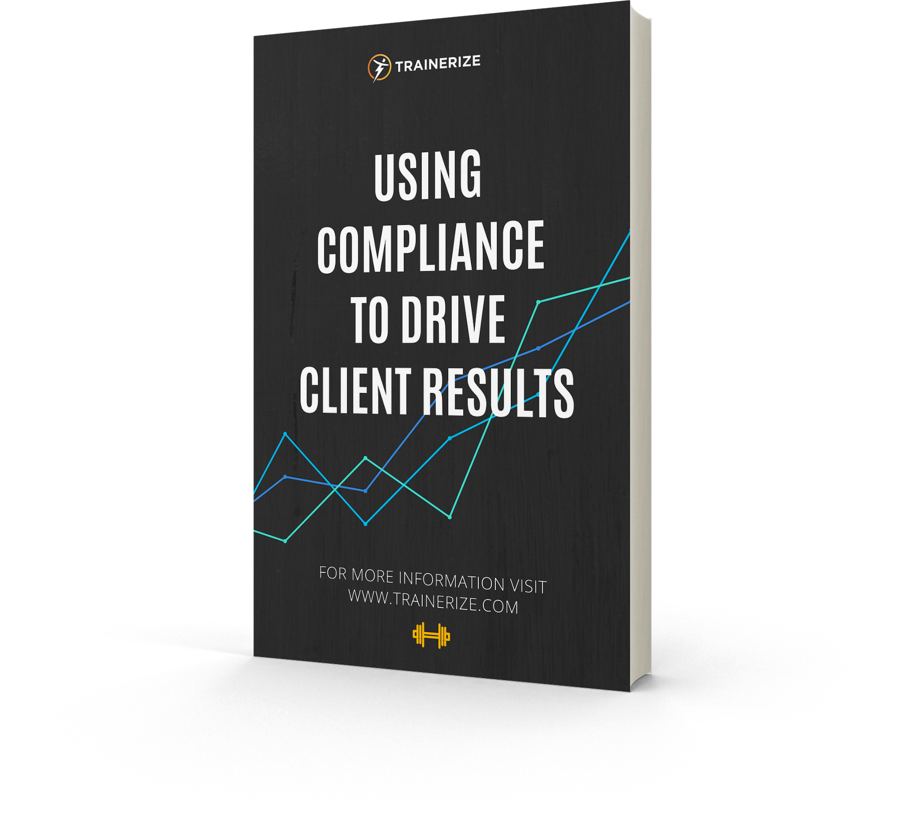 FREE GUIDE: Using Compliance to Drive Client Results FREE GUIDE: Using Compliance to Drive Client Results
